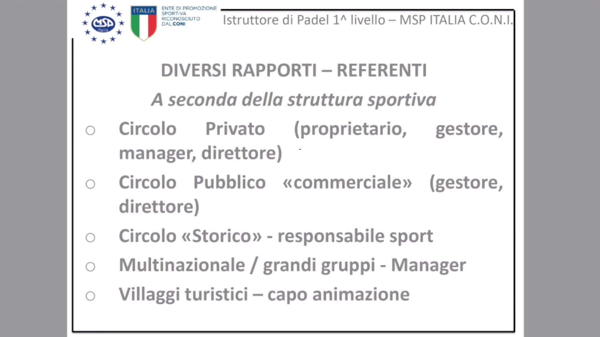 Rapporto dell istruttore di padel con i Circoli Sportivi